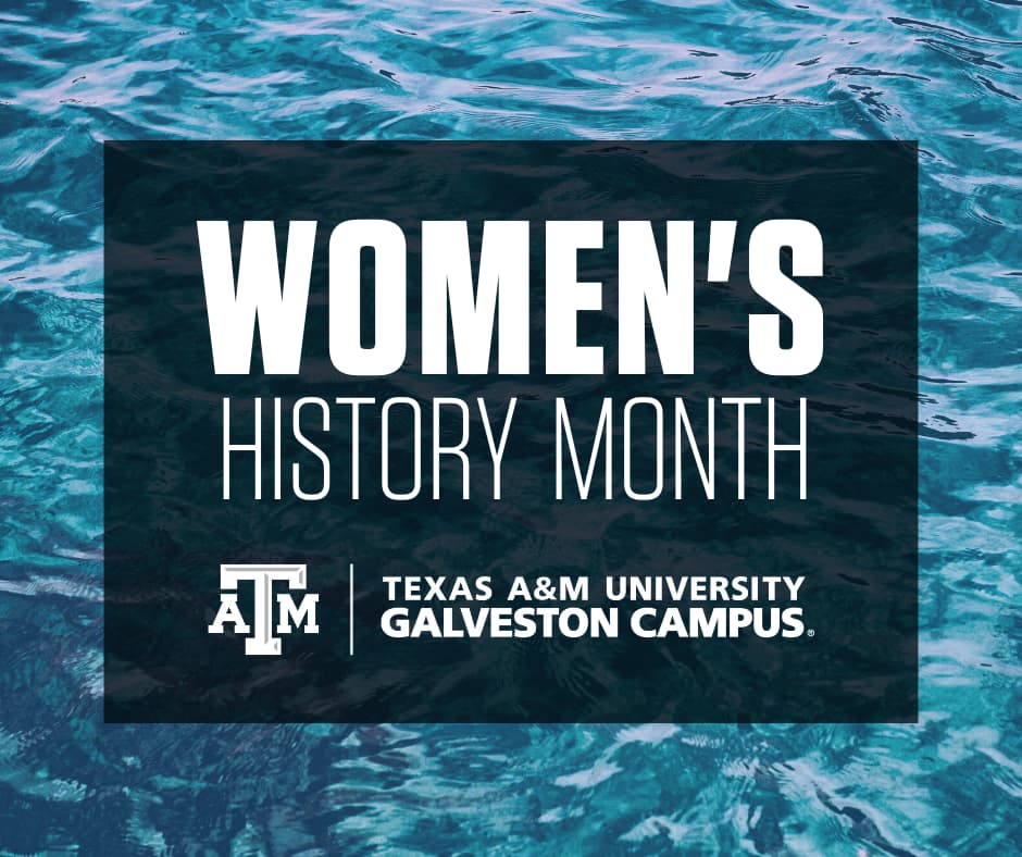 Image for 'Women Making Waves: Celebrating Women's History Month at Texas A&M University at Galveston' article.